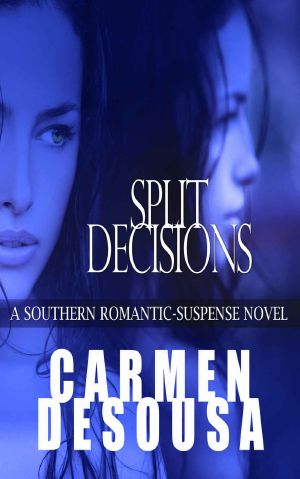 [Southern Romantic-Suspense 02] • Split Decisions